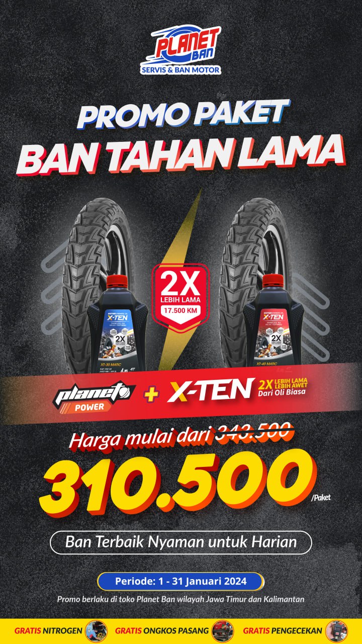 Diskon Ban Planeto Power dan Oli X-Ten untuk Matic di Planet Ban