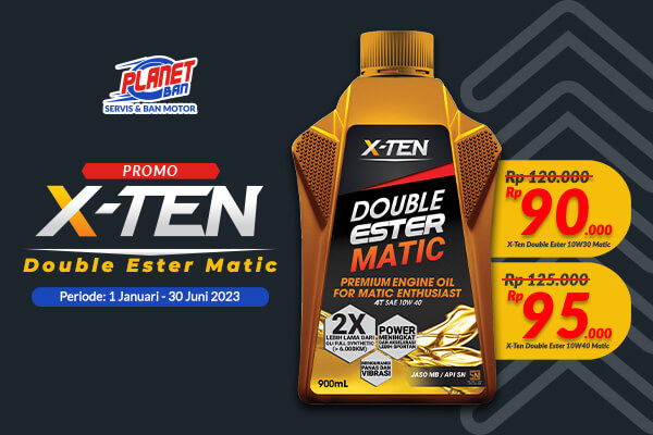 Potongan Rp30 Ribu untuk Pembelian Oli X-Ten Double Ester