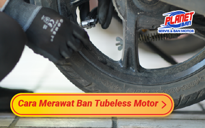 5 Cara Merawat Ban Tubeless Motor, Bikin Awet & Tahan Lama