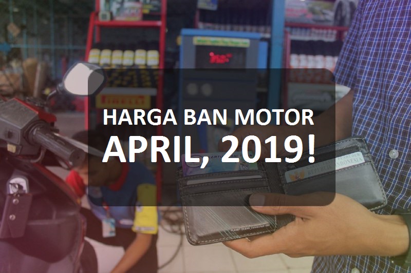  Harga  Ban  Motor  di  Planet  Ban  April 2019 Planetban com