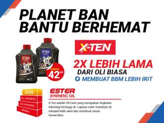 Planet Ban Bantu Berhemat Dengan Oli X-Ten, 2X Lebih Lama!