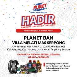 Promo Grand Opening Planet Ban Raya Villa Melati Mas Serpong