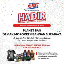 Promo Grand Opening Planet Ban Demak Morokrembangan Surabaya