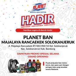 Promo Grand Opening Planet Ban Majalaya Rancaekek Solokanjeruk