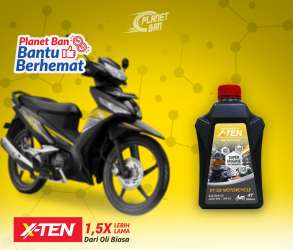 Motor Bebek Di Atas 5 Tahun, Bisa Pakai Oli X-Ten Khusus di Planet Ban!