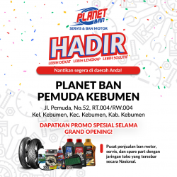 Promo Grand Opening Planet Ban Raya Pemuda Kebumen