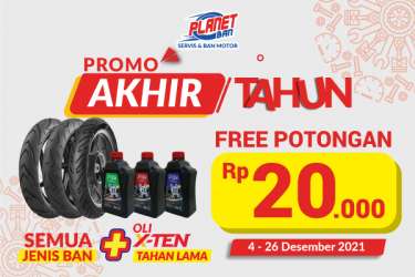 Promo Akhir Tahun, Potongan Harga Untuk Ban dan Oli X-Ten!