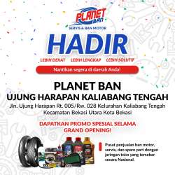 Promo Grand Opening Planet Ban Ujung Harapan Kaliabang Tengah