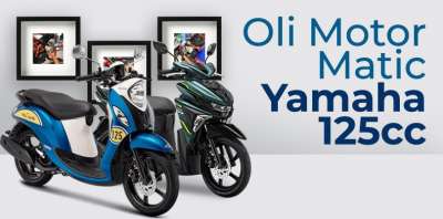 Oli Mesin Khusus Motor Matic Yamaha 125cc Semua Tipe